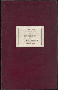 Huwelijksakten van de gemeente Loosdrecht, 1909//